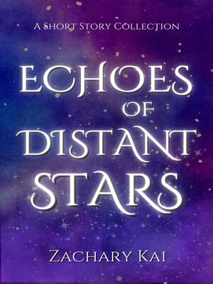 cover image of Echoes of Distant Stars